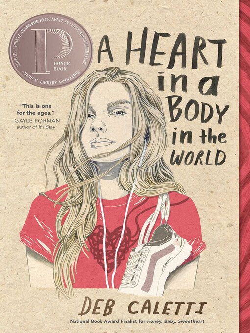 Title details for A Heart in a Body in the World by Deb Caletti - Available